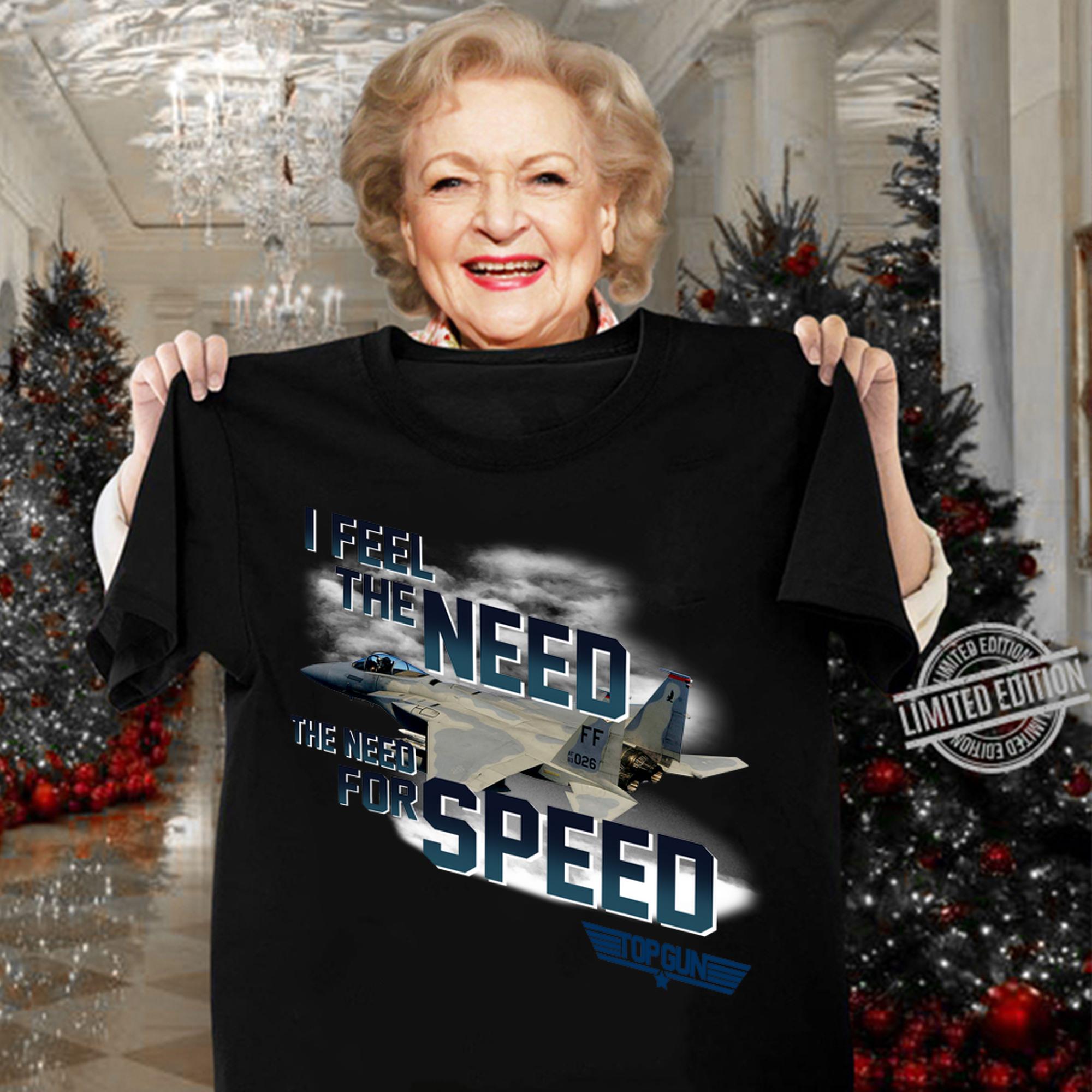 I Feel The Need The Need For Speed Plane t-shirt woman shirt