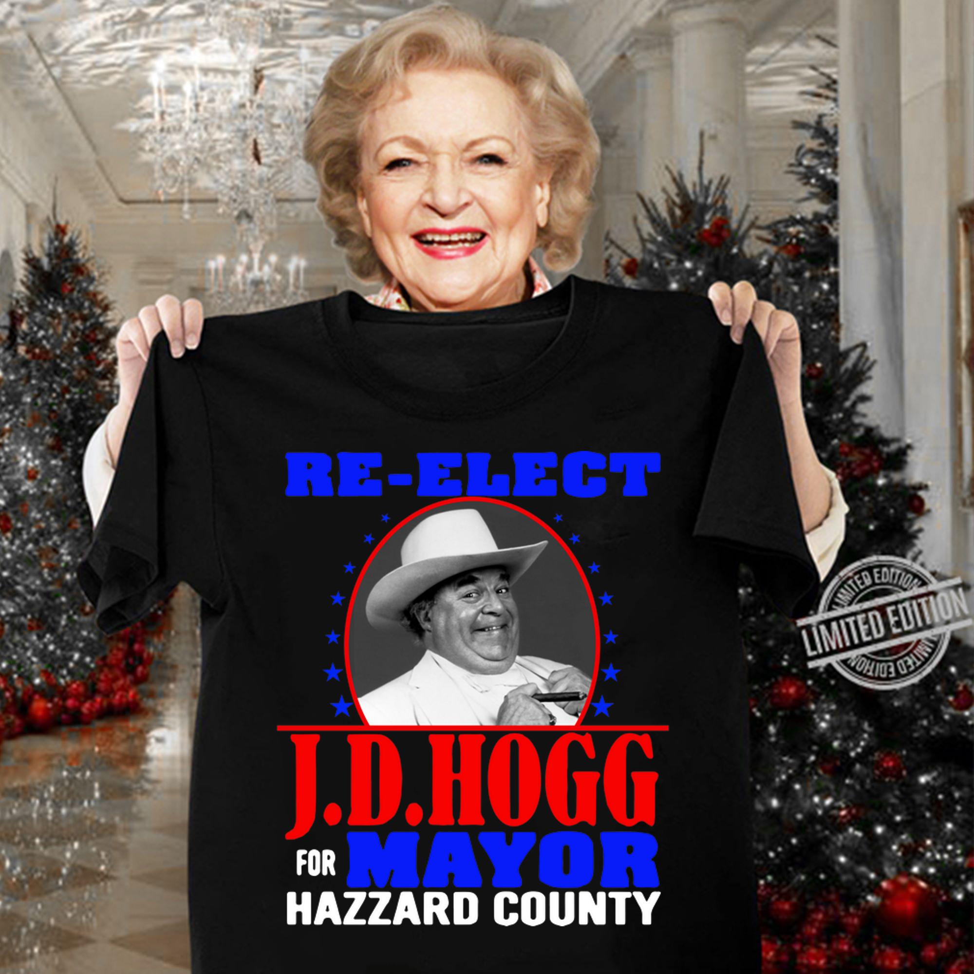 Re Elect J D Hogg For Mayor Hazzard County Stars t-shirt woman shirt