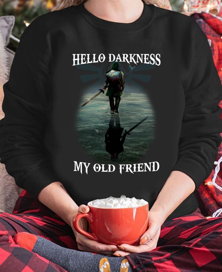 The Legend of Zelda Hello Darkness My Old Friend t-shirt sweatshirt