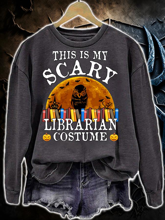 This Is My Scary Librarian Costume Halloween Costume Gift t-shirt sweatshirt