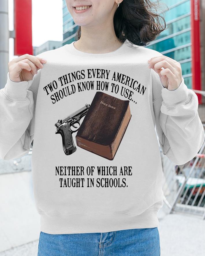 Two Things Every American Should Know How To Use t-shirt sweatshirt