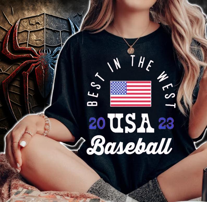 Best in the West World Baseball shirt t-shirt woman shirt