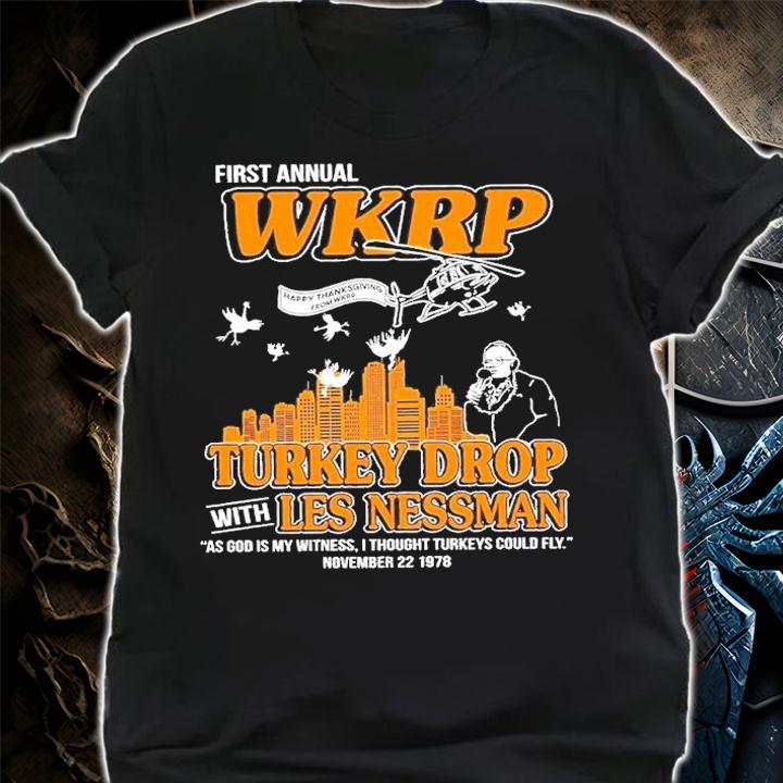 First Annual WKRP Turkey Drop Les Nessman Sweatshirt Thanksgiving Movie Shirt t-shirt shirt