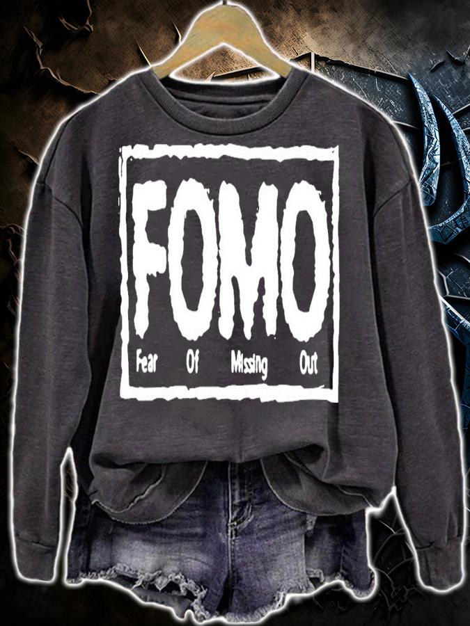 Fomo Fear Of Missing Out T-Shirt t-shirt sweatshirt