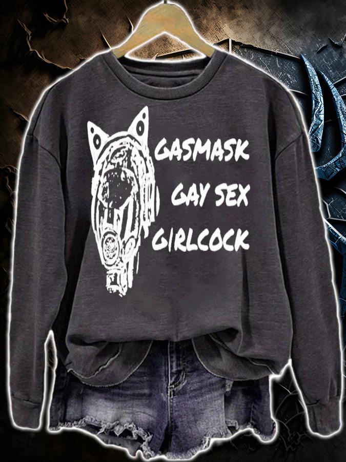Gasmask gay sex girlcock shirt t-shirt sweatshirt
