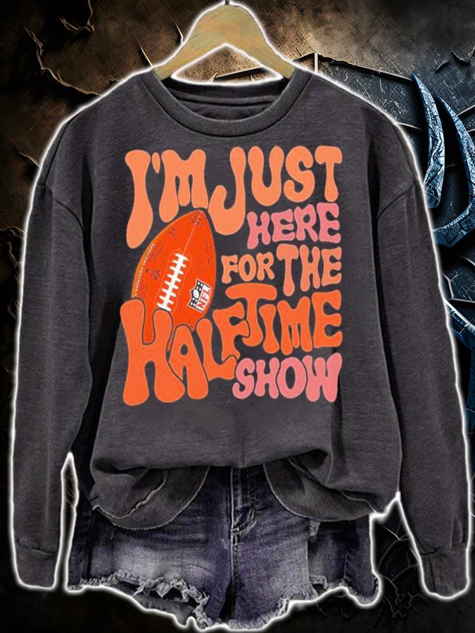 I'm Just Here For The Halftime Show Super Bowl LVII Shirt t-shirt sweatshirt