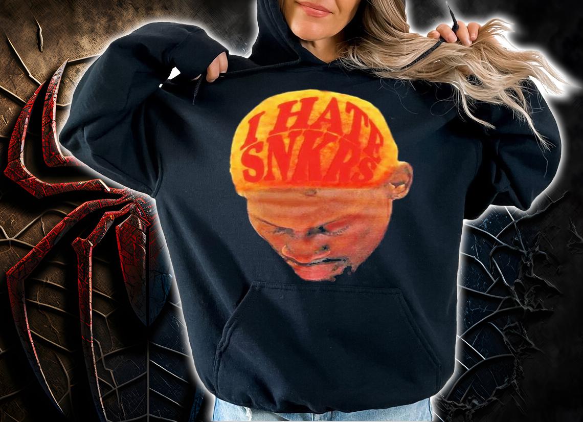 I Hate Snkrs The Worm Shirt t-shirt hoodie