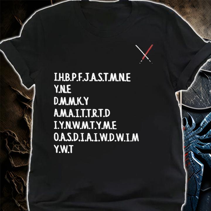 Ihbpfjastmne Yne Dmnky Amaittrtd Iynwmtyme Oasdiaiwdwim Ywt Shirt t-shirt shirt