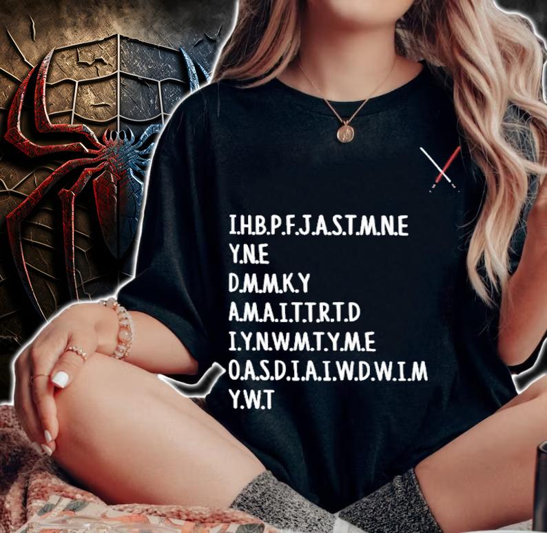 Ihbpfjastmne Yne Dmnky Amaittrtd Iynwmtyme Oasdiaiwdwim Ywt Shirt t-shirt woman shirt