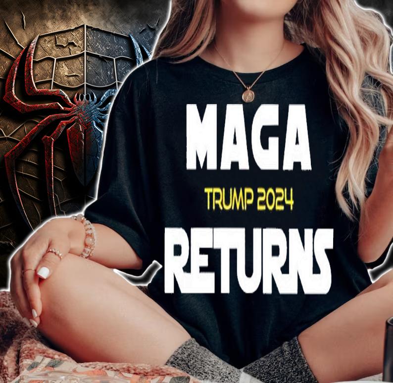 Maga Returns Trump 2024 shirt t-shirt woman shirt