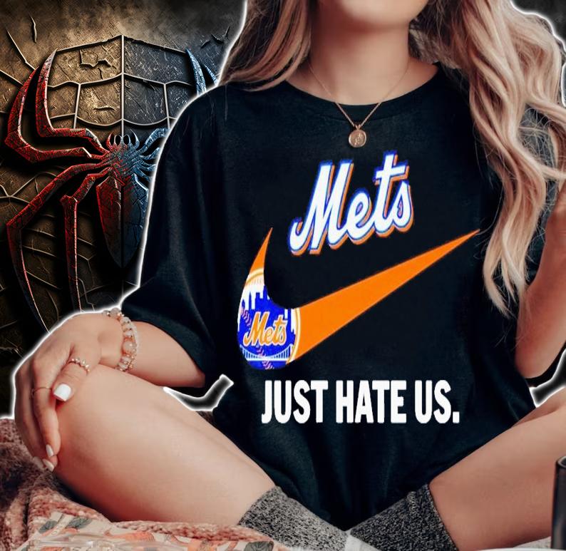 New York Mets just hate us Nike shirt t-shirt woman shirt