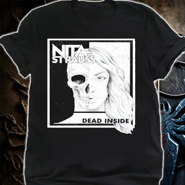 Nita Strauss Dead Inside shirt t-shirt