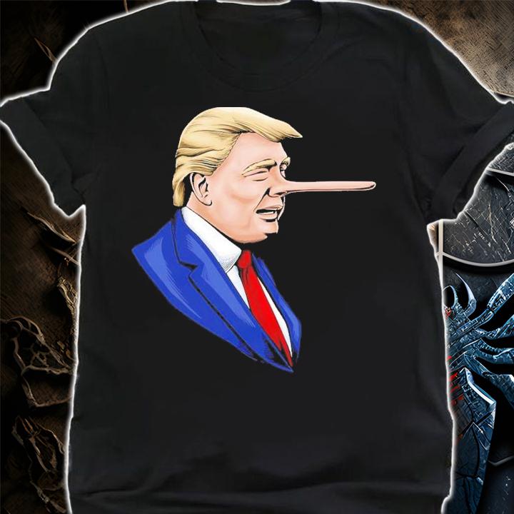 Donald Trump Is A Liar Pinocchio Nose Shirt t-shirt