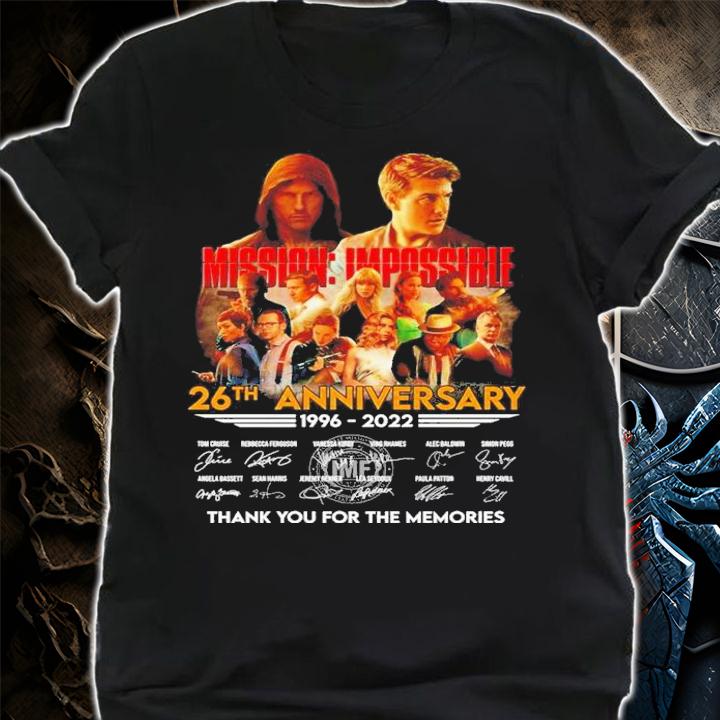 Mission Impossible 26th Anniversary 1996-2022 Signatures Thank You For The Memories t-shirt shirt