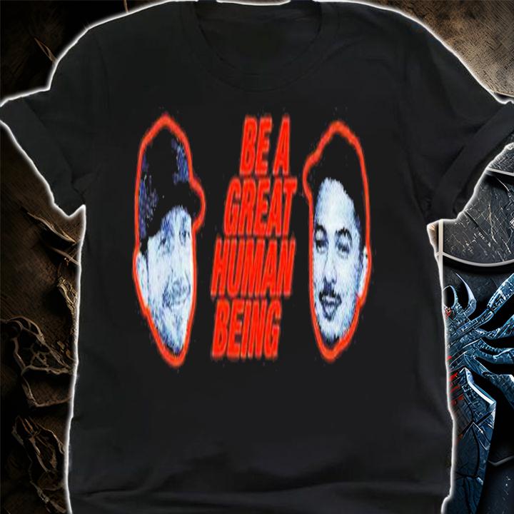 New York Mets Be A Great Human Being Shirt t-shirt shirt