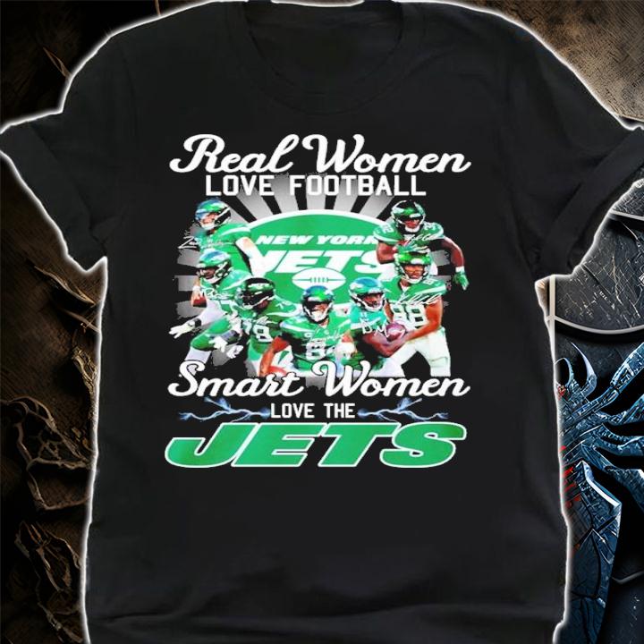 Real woman love football smart women love the Jets signatures shirt t-shirt