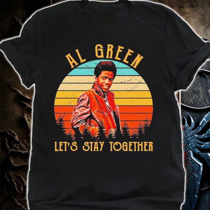 Al Green Let's Stay Together Vintage Shirt t-shirt shirt