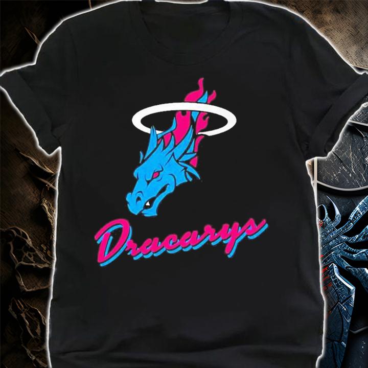 Dracarys Heat logo shirt t-shirt