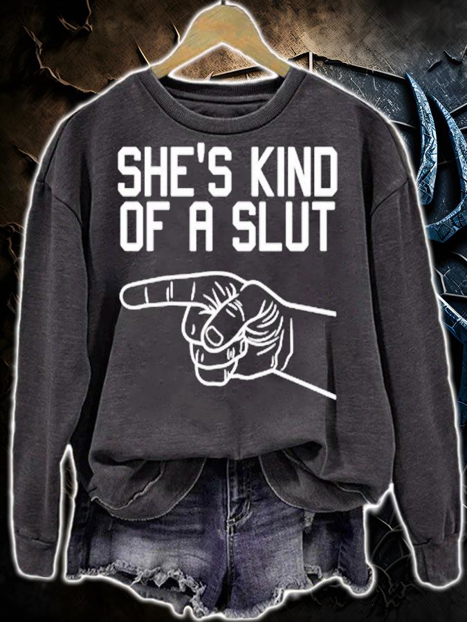 Shes kind of a slut shirt t-shirt
