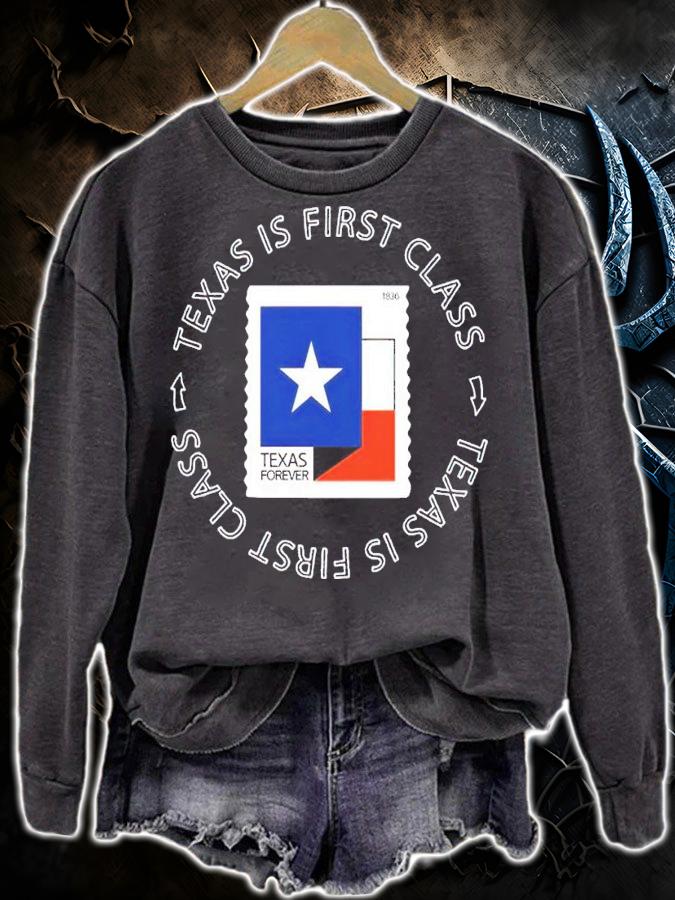 Texas Is First Class Texas Forever Shirt t-shirt