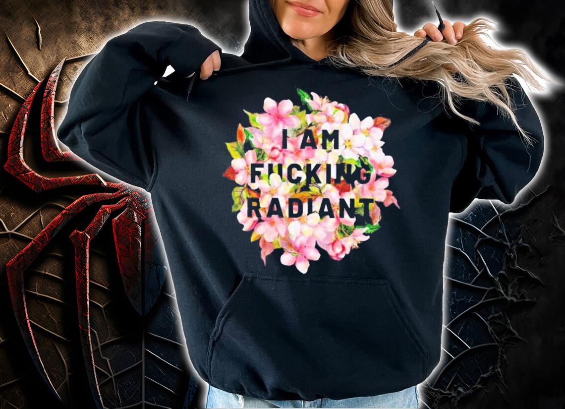 The Spark Company I Am Fucking Radiant Feminist T-Shirt t-shirt