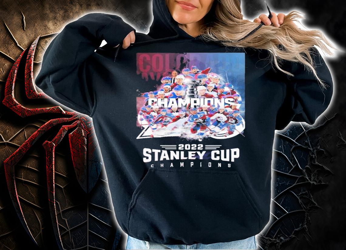 Colorado Avalanche Champions 2022 Stanley Cup Final Champions Shirt t-shirt hoodie