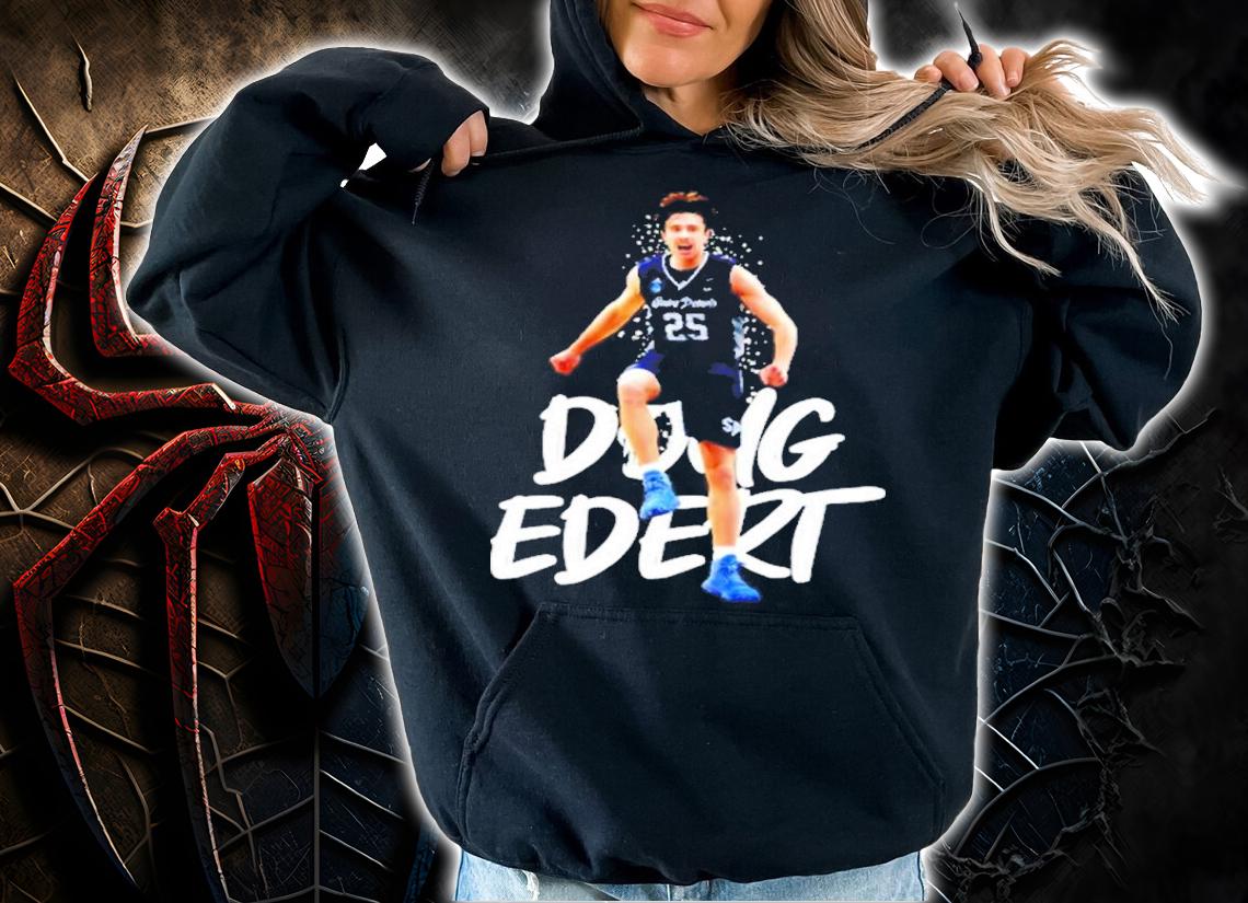 Doug Edert College Basketball Shirt t-shirt hoodie