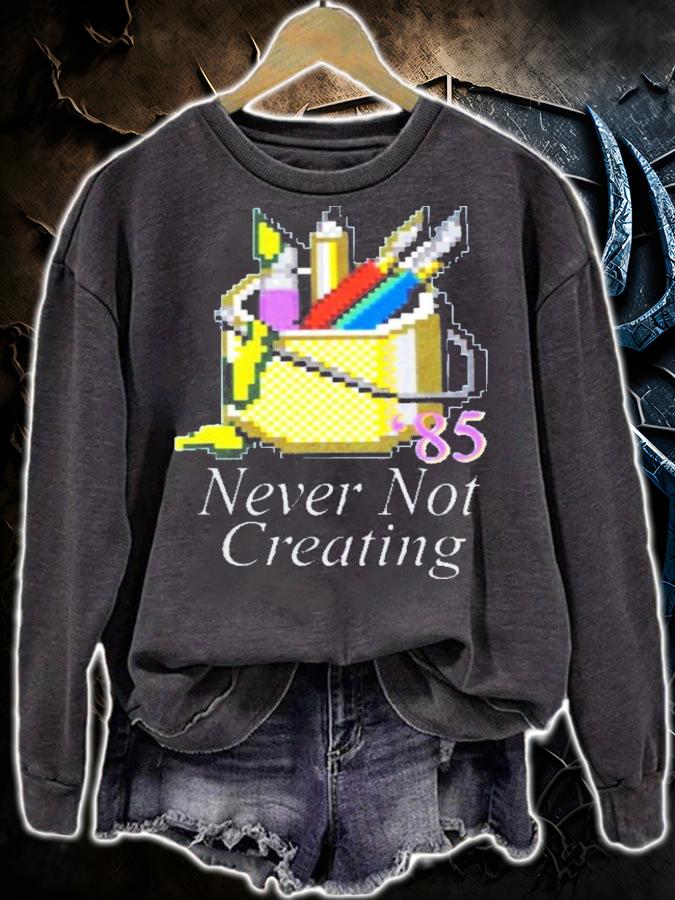 Hardwear Never Not Creating T-Shirt t-shirt