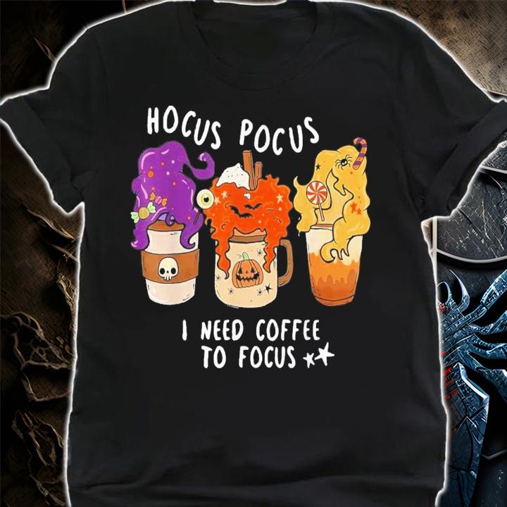 Hocus Pocus I Need Coffee to Focus Halloween Teacher T-Shirt t-shirt shirt