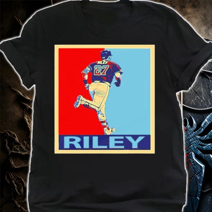 Hope Austin Riley Shirt t-shirt shirt
