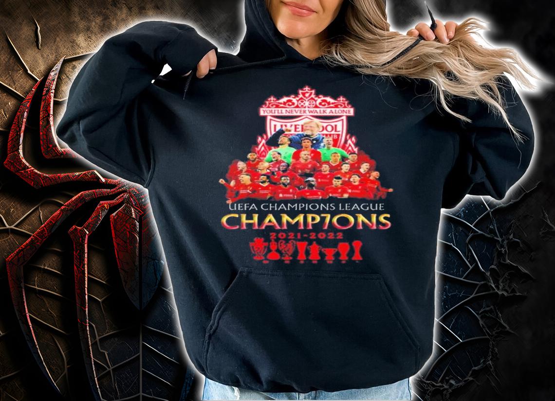 Liverpool FC UEFA Champions League Champions You'll Never Walk Alone 2021-2022 Shirt t-shirt