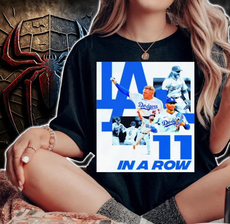 Los Angeles Dodgers 11 Wins In A Row Shirt t-shirt woman shirt