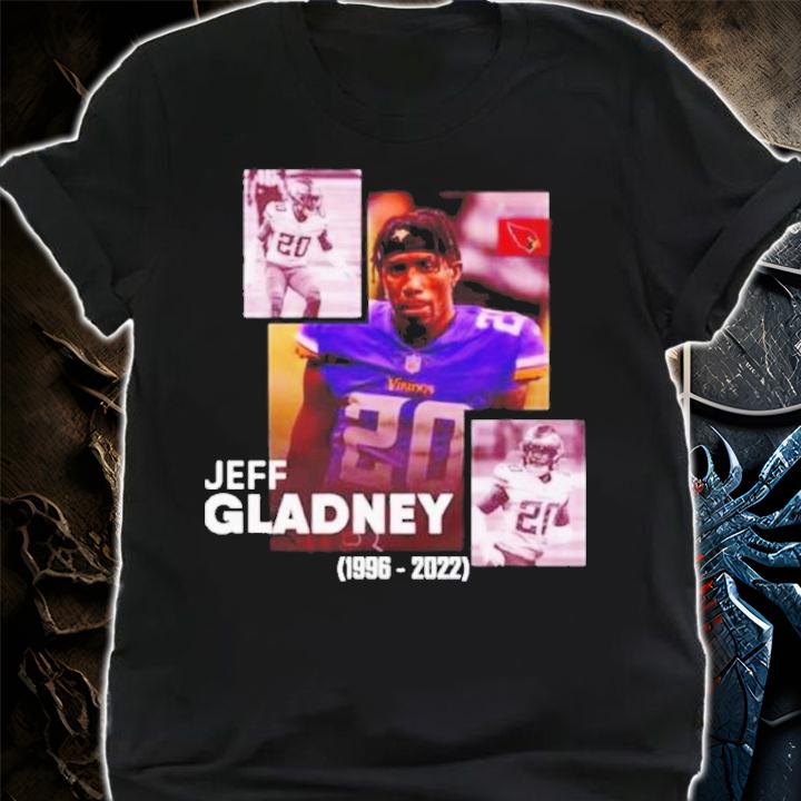 RIP Jeff Gladney 1996-2022 Thank You For The Memories Shirt t-shirt shirt