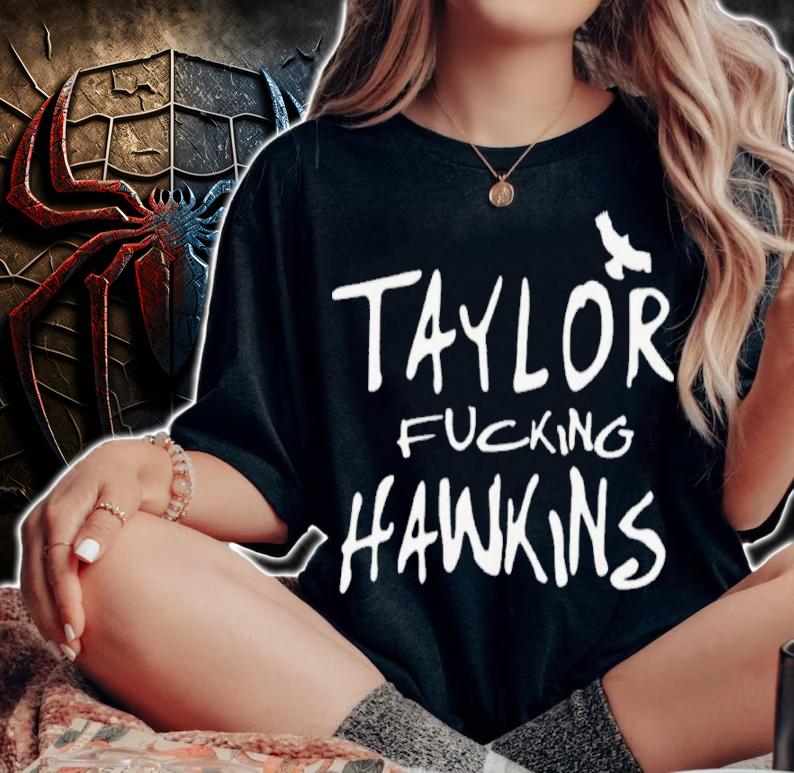 Taylor Fucking Hawkins Shirt t-shirt woman shirt