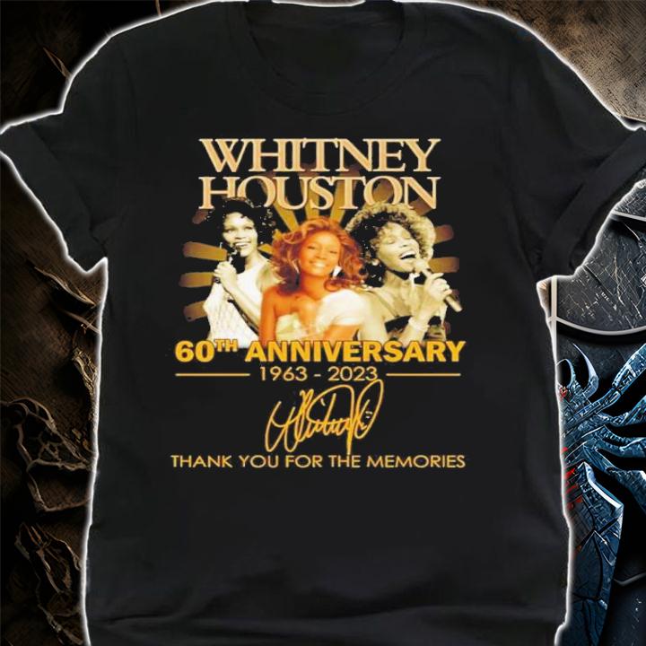 Whitney Houston 60th Anniversary 1963-2023 Signatures Thank You For The Memories Shirt t-shirt