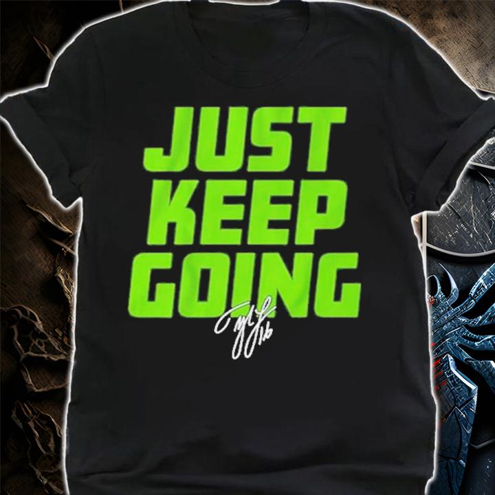 Tyler Lockett Just Keep Going Signatures Shirt t-shirt