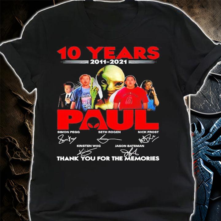 10 Years 2011-2021 Paul Signatures Thank You For The Memories Shirt t-shirt