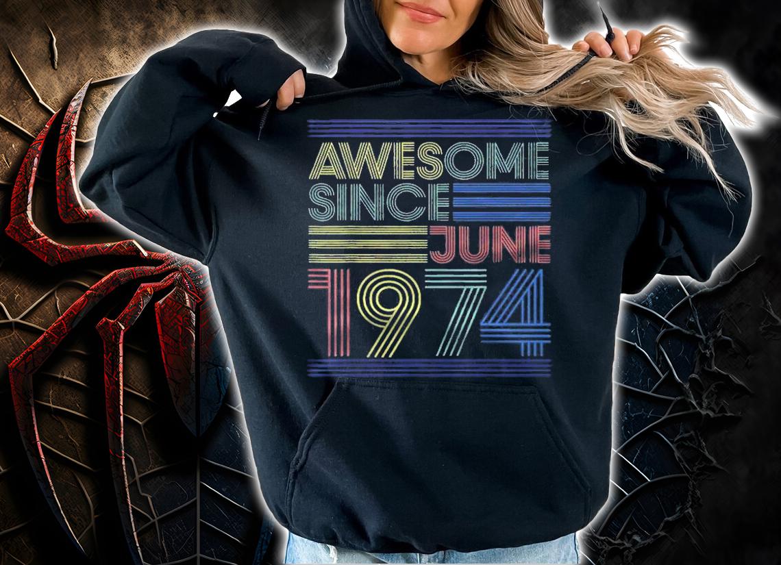 48Th Birthday Gifts Awesome Since June 1974 Ver2 Shirt t-shirt