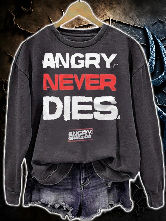 Angry Grandpa never dies T-shirt t-shirt