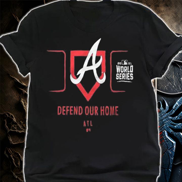 Atlanta Braves 2021 World Series Defend Our Home T-shirt t-shirt shirt