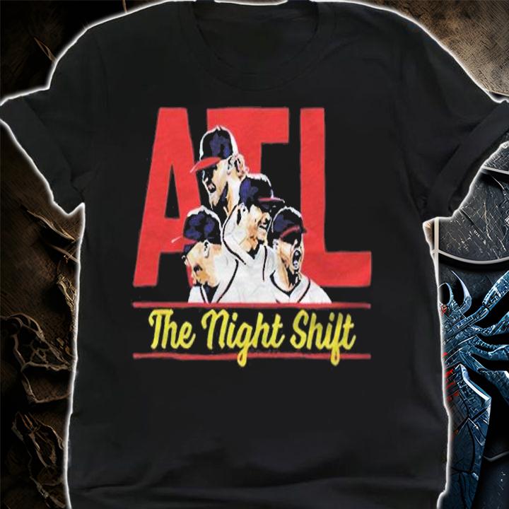 Atlanta Braves the night shift T-shirt t-shirt shirt