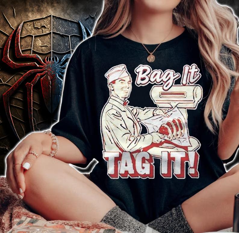 Bag it tag it T-shirt t-shirt