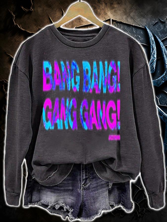 Bang Bang Gang Gang T-Shirt t-shirt