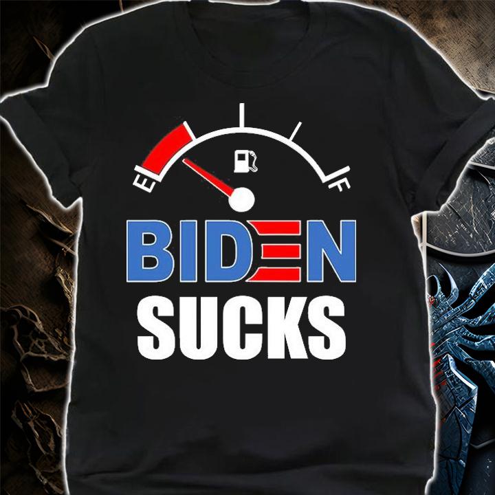 Biden Sucks Gas Tank On Empty E Funny T-Shirt t-shirt shirt