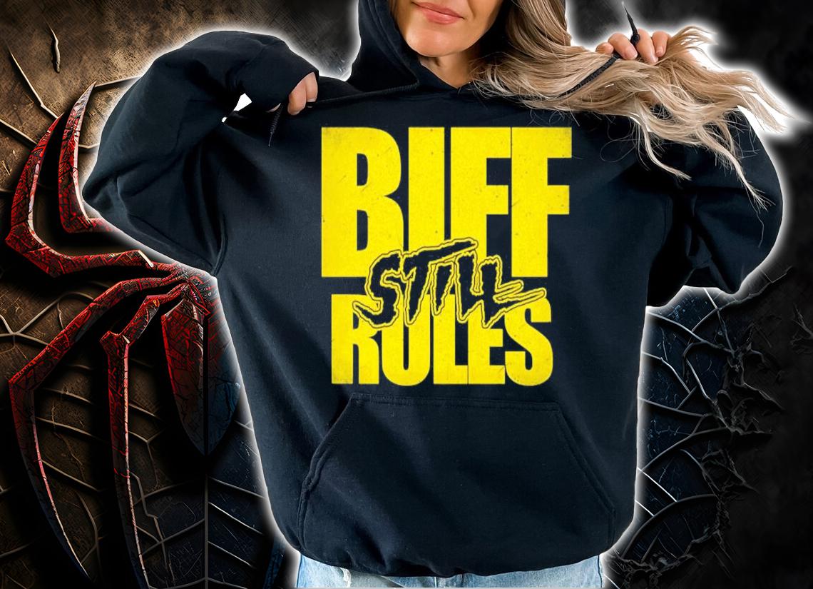 BIFF Busick Biff Still Rules Shirt t-shirt
