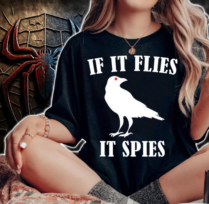 Birds Spie Conspiracy Joke Meme Surveillance T-Shirt t-shirt woman shirt