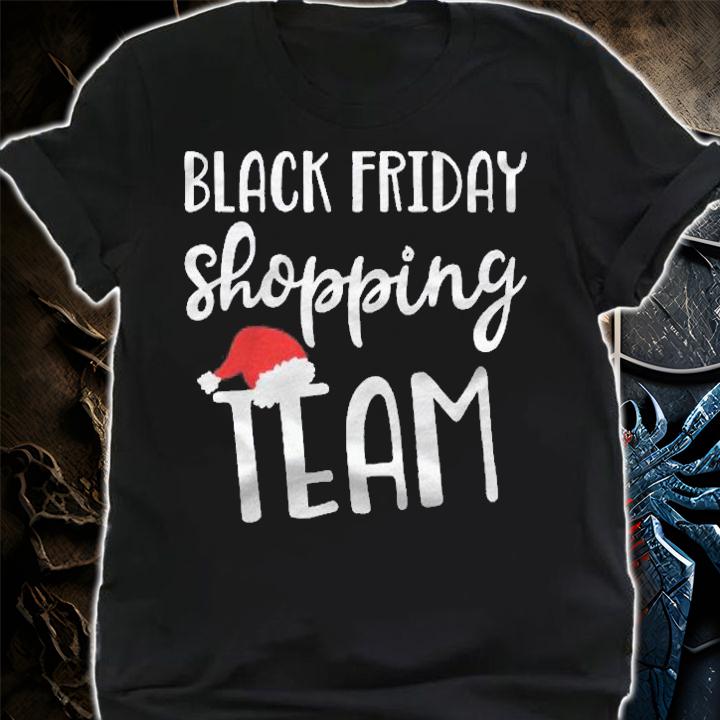 Black Friday Shopping Team Funny Christmas Santa Shirt t-shirt
