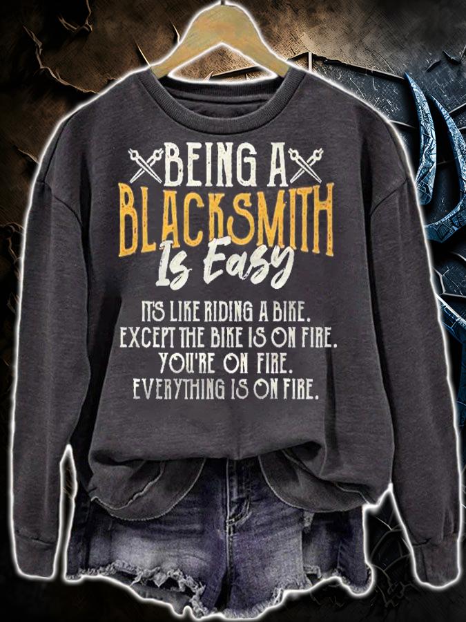 Blacksmithing Is Easy Everything Is On Fire Blacksmith Premium shirt t-shirt