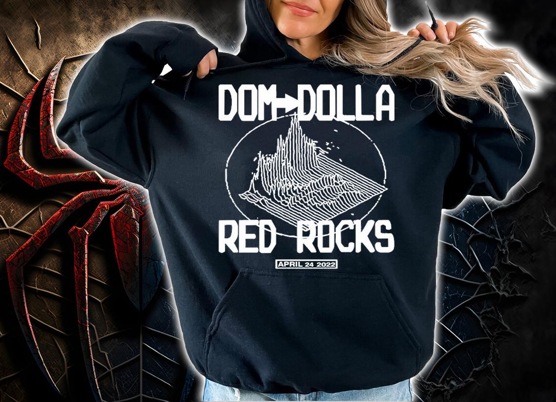 Dom Dolla Red Rocks T-Shirt t-shirt hoodie
