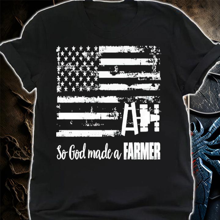 So God made a Farmer shirt t-shirt shirt